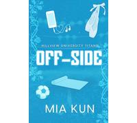 Off-Side: Teammate’s sister soccer sports romance: 2 (Hillview University Titans)
