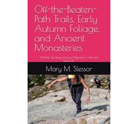 Off-the-Beaten-Path Trails, Early Autumn Foliage, and Ancient Monasteries: Wildlife Spotting During Migration, Harvest Festivals