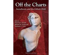 Off the Charts: Asynchrony and the Gifted Child