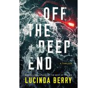 Off the Deep End: A Thriller