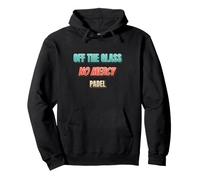 Off the Glass No Mercy Padel Player Humor Pullover Hoodie