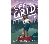 Off the Grid: 2 (Forbidden Flames)