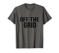 Off the Grid Get Disconnected and Stay Private T-shirt T-Shirt