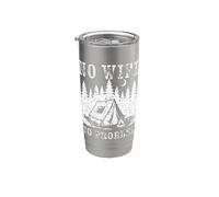 Off The Grid Unplug Hiking Camp Outdoor No WiFi No Problem Stainless Steel Insulated Tumbler
