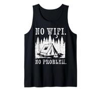 Off The Grid Unplug Hiking Camp Outdoor No WiFi No Problem Tank Top