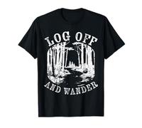 Off The Grid Unplug Hiking Camping Log Off and Wander T-Shirt
