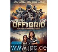 Off the Grid - Wie Weit Würdest du Gehen? (DVD) Cudlitz Michael Mahendru Annet