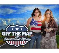 Off the Map with Shannen & Holly- Season 1
