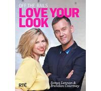 Off the Rails: Love Your Look