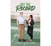 Off the Record: A pro football, secret relationship romance: 1 (Nashville Fury Series)
