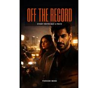 Off the Record: Every truth has a price