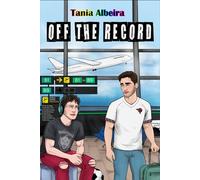 Off The Record: Segundo libro de la saga Offside de Sports Romance gay entre un futbolista y un periodista