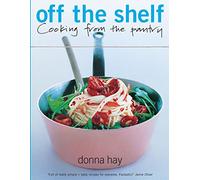 Off the Shelf: Cooking from the pantry