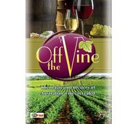 Off The Vine - The Magic And Mystery Of Australian Wines Revealed [DVD]