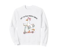 Off To Buy More Fabric Funny Bow Silly-Goose Quilting Sewing Sweatshirt