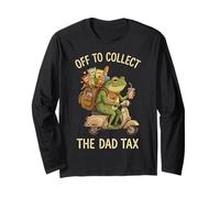 Off to Collect The Dad Tax Long Sleeve T-Shirt