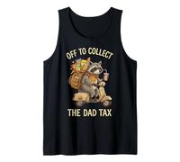 Off to Collect The Dad Tax Tank Top