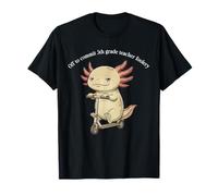 Off to Commit 5th Grade Teacher Foolery Axolotl on Scooter T-Shirt