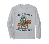 Off to Commit Tom Foolery Medieval Funny Frog Riding A Pony Long Sleeve T-Shirt