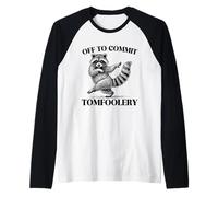 Off to Commit Tomfoolery Meme Funny Saying Raglan Baseball Tee