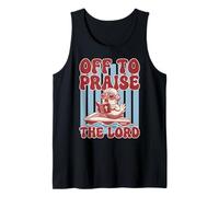 Off to Praise The Lord Chicken Tank Top