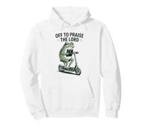 Off to Praise The Lord Funny Christian Frog Meme Pullover Hoodie