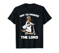 Off to Praise The Lord Funny Christian German Shepherd Faith T-Shirt