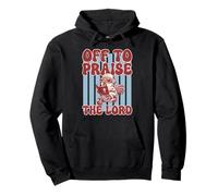 Off To Praise The Lord Rooster Chicken Funny Pullover Hoodie