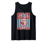 Off to Praise The Lord Rooster Chicken Funny Tank Top
