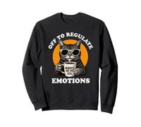 Off to Regulate Emotions for Women Men Sweatshirt