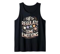 Off to Regulate Some Emotions Applied Behavior Analysis Tank Top
