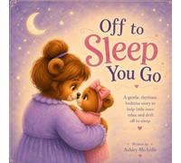 Off to Sleep You Go