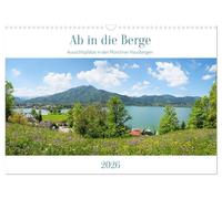 Off to the mountains - viewpoints in Munich's local mountains UK-Version (Wall Calendar 2026 DIN A3 Landscape), CALVENDO 12 Month Wall Calendar