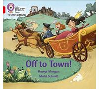 Off to Town! : Band 02b/Red B