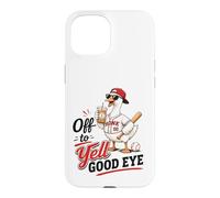 Off to Yell Good Eye Goose Baseball Mom Ballpark Weekend Fun Case for iPhone 15