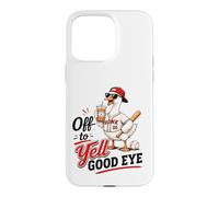 Off to Yell Good Eye Goose Baseball Mom Ballpark Weekend Fun Case for iPhone 15 Pro Max