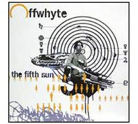 Off Whyte - The Fifth Sun [VINYL]