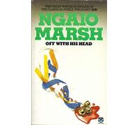 OFF WITH HIS HEAD: A Classic Mystery of Psychological Suspense and Village Secrets