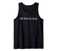 Off With His Head! Funny Shakespeare Quote Richard III Tank Top