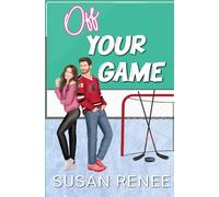 Off Your Game: Alternate Special Illustrated Edition: 1 (Chicago Red Tails Alternate Illustrated Cover Editions)