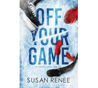 Off Your Game: An Enemies to Lovers Hockey Romance: Volume 1 (Chicago Red Tails)