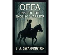 Offa: Rise of the Englisc Warrior