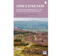 Offa's Dyke Path: Follow the ancient earthwork for 177 miles from the Severn Estuary to the Irish Sea (National Trail Guides)