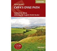 Offa's Dyke Path | Includes 1:25,000 OS Map Book | Detailed Directions & GPX Files: National Trail following the English-Welsh Border (Cicerone National Trail Guides)