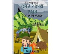 Offa's Dyke Path: Lost in the Woods (History Walks 11-13)