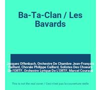 Offenbach: Ba-Ta-Clan / Les Bavar