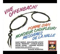 Offenbach, J. - Pomme D'api/Monsieur Chouf