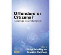 Offenders or Citizens? : Readings in Rehabilitation