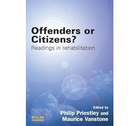 Offenders or Citizens?: Readings in Rehabilitation