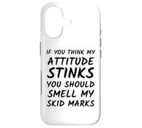 Offensive Slogan - You Should Smell my Skid Marks - Funny Case for iPhone 17